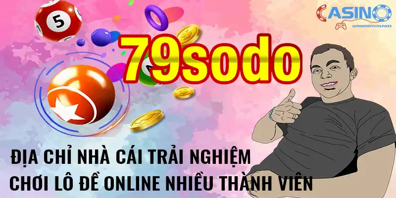 Địa chỉ nhà cái trải nghiệm chơi lô đề online nhiều thành viên