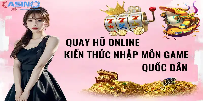 quay hũ online